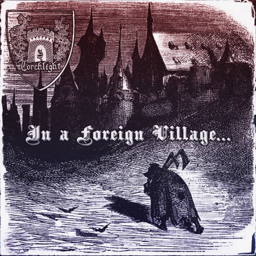 Torchlight : In a Foreign Village​.​.​.